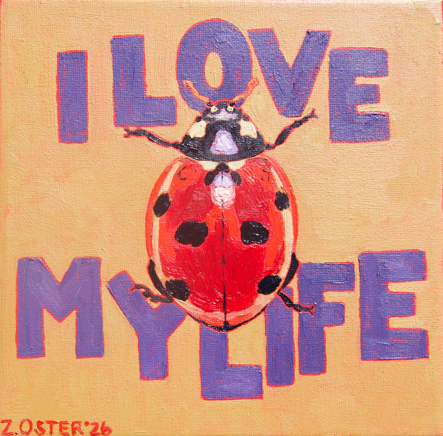 I Love My Life Ladybug Print